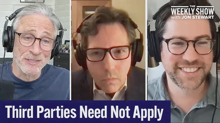 Jon Stewart Questions If America's Two-Party System Works? | The Weekly Show with Jon Stewart